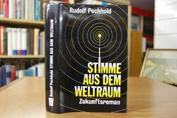 Stimme aus dem Weltraum. Ein Zukunftsroman.