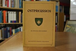Ostpreussen. Wirtschaftliche Grundlagen und das...