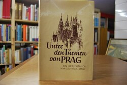 Unter den Türmen von Prag. Ein Gedichtbuch.
