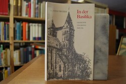 In der Basilika. Gedichte um meine Kirche.