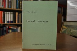 Hus und Luther heute.
