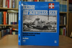 Kriege auf Schweizer Seen.