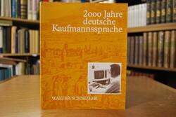 2000 Jahre deutsche Kaufmannssprache. Eine Betr...