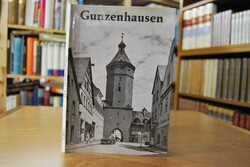 Gunzenhausen. Das Lebensbild einer fränkischen ...