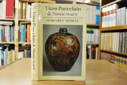 Yüan Porcelain and stonware.