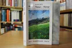Ritter - Reben - Römer. Durch Hohenlohe und den...