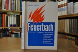 Feuerbach. Ernstes und Vergnügliches aus 50 Jah...