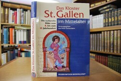 Das Kloster Sankt Gallen im Mittelalter. Die ku...