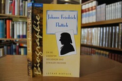 Johann Friedrich Flattich. Ein begnadeter Seels...