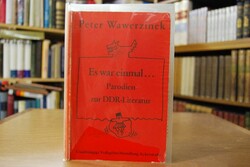 Es war einmal ... Parodien zur DDR-Literatur.