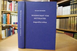 Wissenschaft vom Mittelalter. Ausgewählte Aufsä...