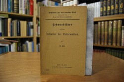 Lebensbilder aus dem Zeitalter der Reformation.