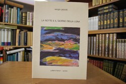 Segio Piccoli. La Notte e il Giorno della Luna ...
