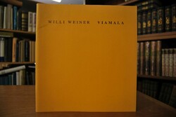 Willi Weiner. Viamala. Neue Plastiken.
