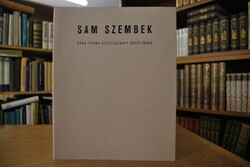 Sam Szembek. Hans Thoma-Gesellschaft Reutlingen...