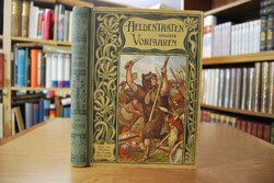 Heldenthaten unserer Vorfahren. Erzählungen aus...