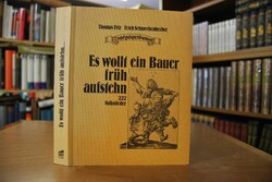 Es wollt ein Bauer früh aufstehn. 222 Volkslieder.