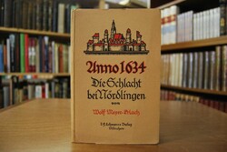 Anno 1634. Die Schlacht bei Nördlingen.