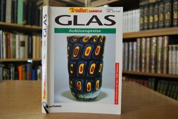 Glas. Auktionspreise [der Preisführer mit über ...