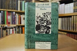 Joseph Süss Oppenheimers Rache. Erzählung, biog...