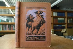 Treuherz oder Im Urwald und auf der Prärie.