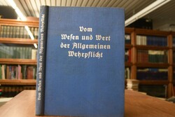 Vom Wesen und Wert der Allgemeinen Wehrpflicht.