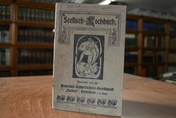 Seefisch-Kochbuch. Überreicht von der Deutschen...