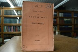 Coup d`oeil sur la Politique du Second Empire.