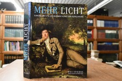 Mehr Licht. Europa um 1770. Die bildende Kunst ...