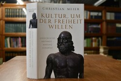 Kultur, um der Freiheit willen. Griechische Anf...