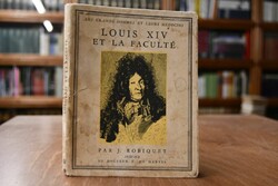 Louis XIV et la Faculte.