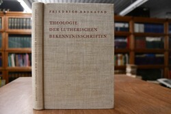Theologie der lutherischen Bekenntnisschriften.