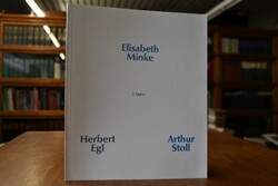 Herbert Egl, Elisabeth Minke, Arthur Stoll. 3 M...