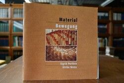 Material, Bewegung.