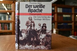 Der weisse Apache. Die Geschichte des Santiago ...