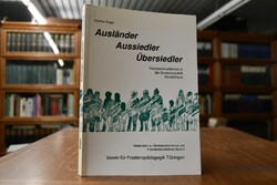 Ausländer, Aussiedler, Übersiedler. Fremdenfein...