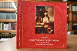 Haupt- und Residenzstadt. Carl Theodor, sein Ho...