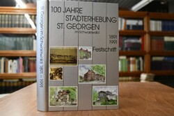100 Jahre Stadterhebung St. Georgen im Schwarzw...