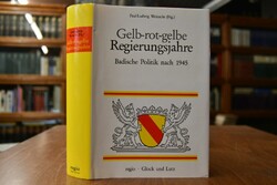 Gelb-rot-gelbe Regierungsjahre. Badische Politi...