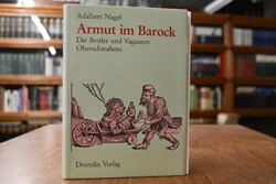 Armut im Barock. Die Bettler und Vaganten Obers...