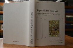Republik im Konflikt. Schwäbische Reichsstädte ...