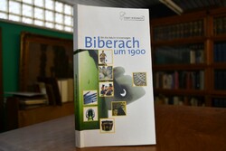 Biberach um 1900. Ein ABC lokaler Erinnerungen.