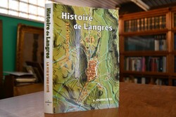 Histoire de Langres des origines a nos jours. L...