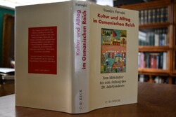 Kultur und Alltag im Osmanischen Reich. Vom Mit...