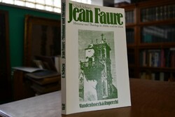 Jean Faure 1907 - 1967. Missionar und Theologe ...
