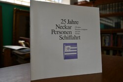 25 Jahre Neckar Personen Schiffahrt. 270 Jahre ...