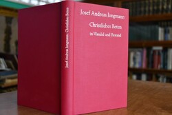 Christliches Beten in Wandel und Bestand