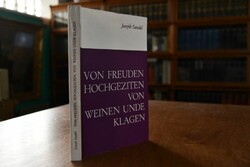 Von Freuden, Hochgeziten, von Weinen unde Klage...