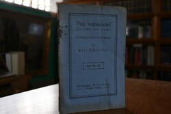 Pax vobiscum! (Friede mit euch!). Ein Gleichnis...