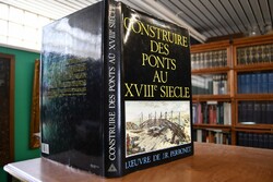 Construire des Ponts au XVIIIe Siecle. L`oeuvre...